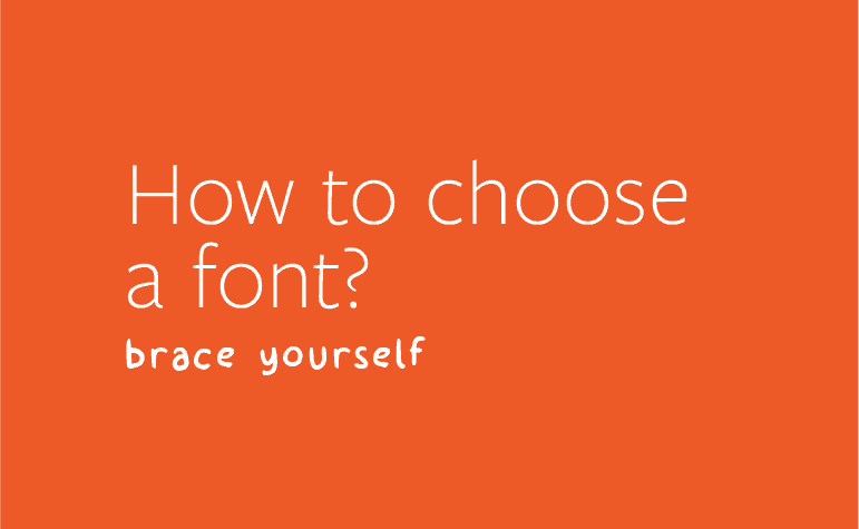 How to choose a font?